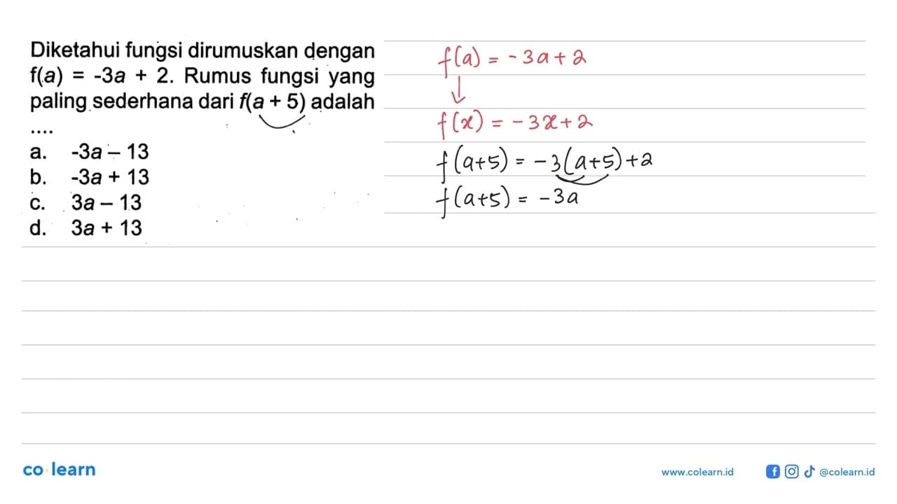 Diketahui fungsi dirumuskan dengan f(a) = -3a + 2. Rumus