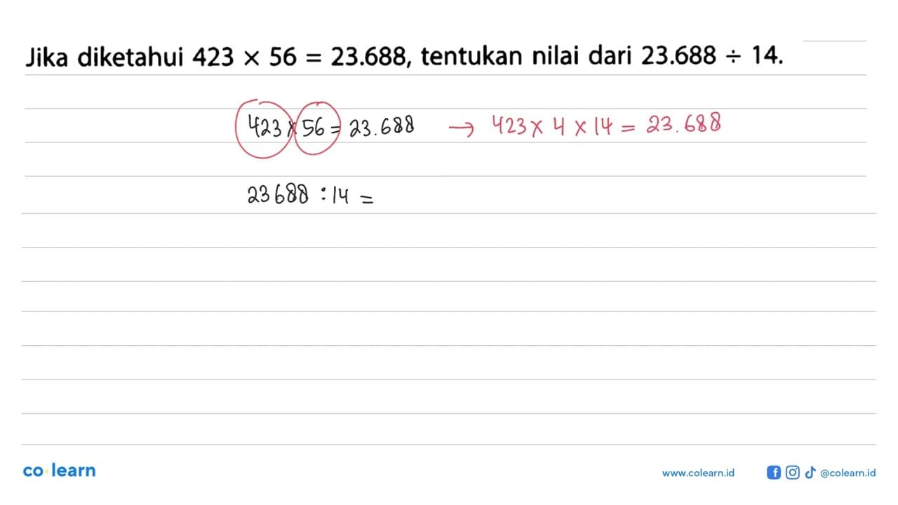 Jika diketahui 423 x 56 = 23.688, tentukan nilai dari