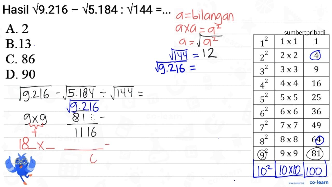 Hasil akar(9.216) - akar(5.184) : akar(144) = ...