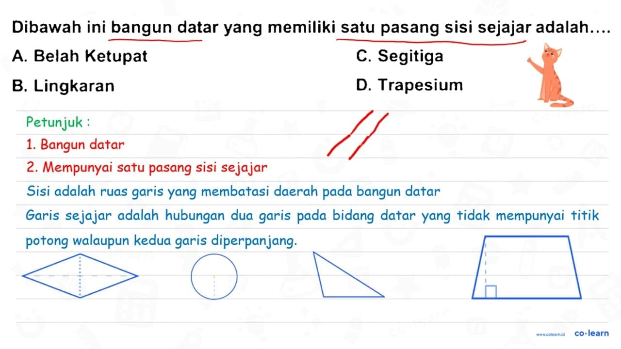 Dibawah ini bangun datar yang memiliki satu pasang sisi