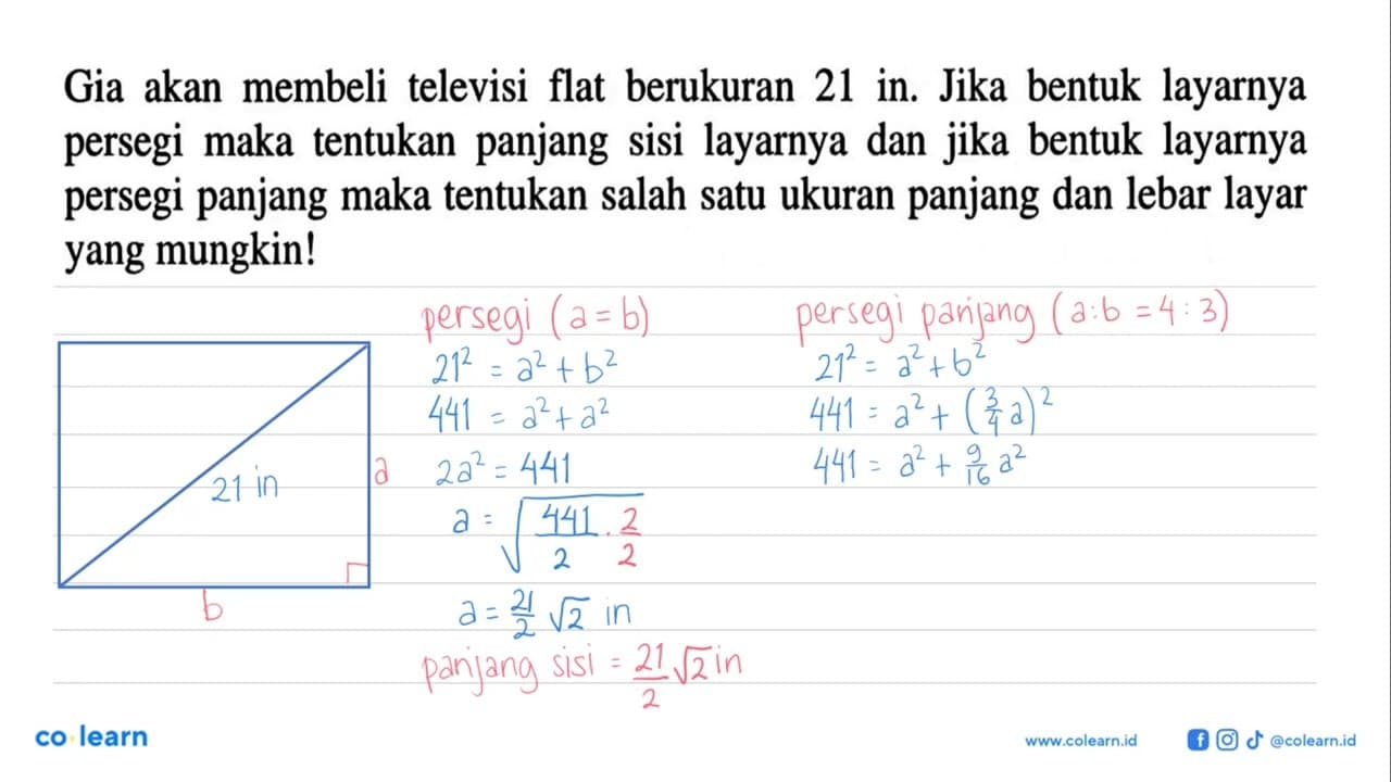 Gia akan membeli televisi flat berukuran 21 in. Jika bentuk