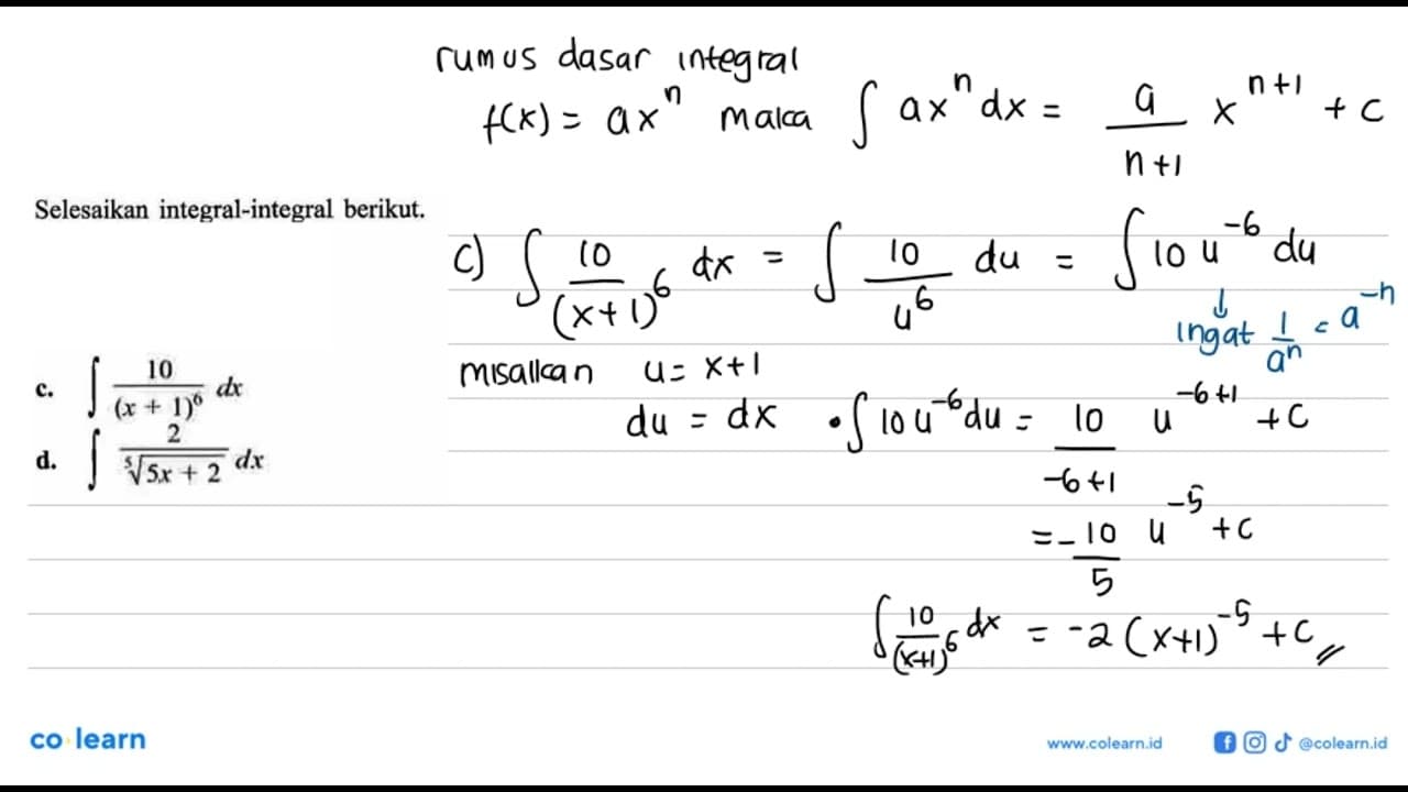 Selesaikan integral-integral berikut.c. integral 10/(x+1)^6