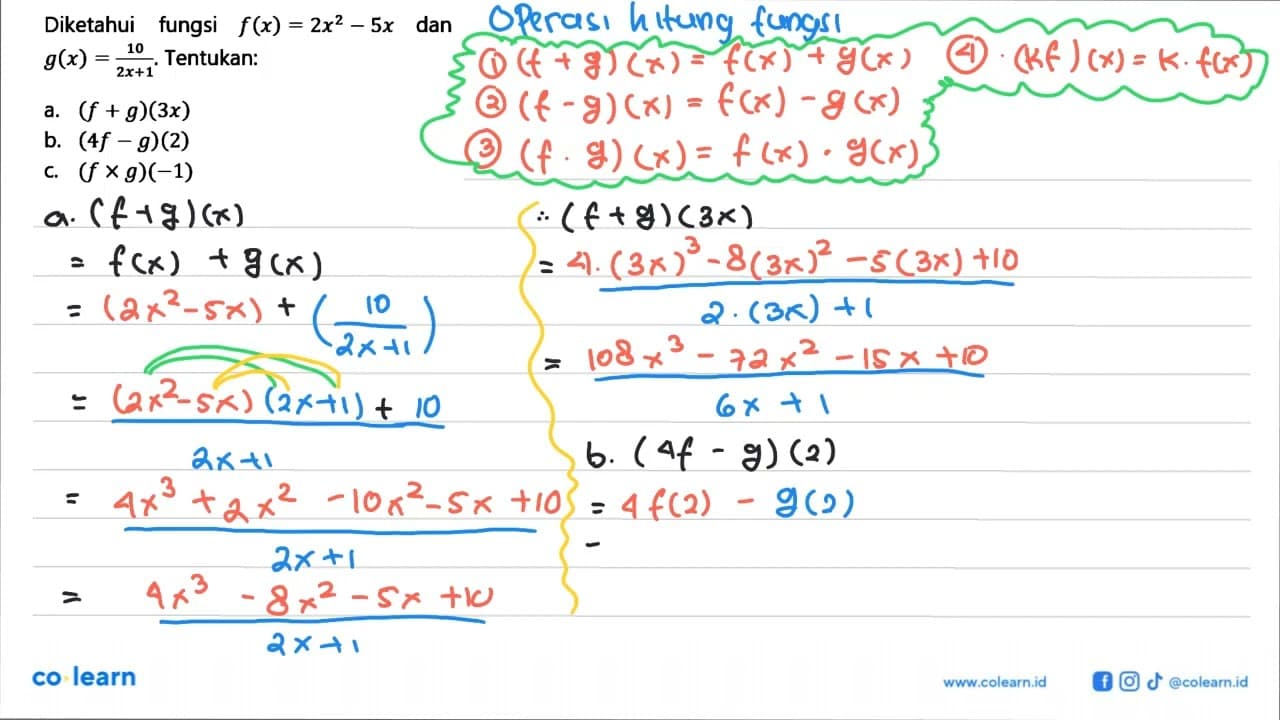 Diketahui fungsi f(x)=2x^2-5x dan g(x)=10/(2x+1) Tentukan: