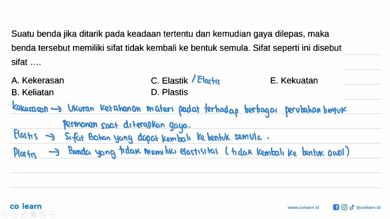 Suatu benda jika ditarik pada keadaan tertentu dan kemudian