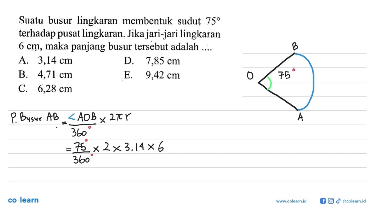 Suatu busur lingkaran membentuk sudut 75 terhadap pusat