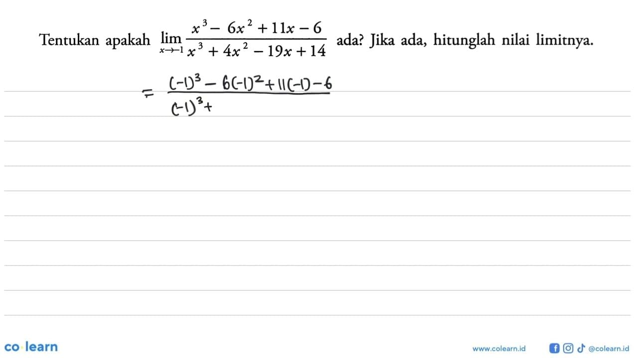 Tentukan apakah lim x->-1 (x^3-6