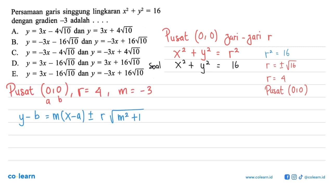 Persamaan garis singgung lingkaran x^2+y^2=16 dengan