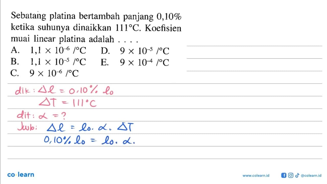 Sebataing platina bertambah panjang 0,10 % ketika suhunya