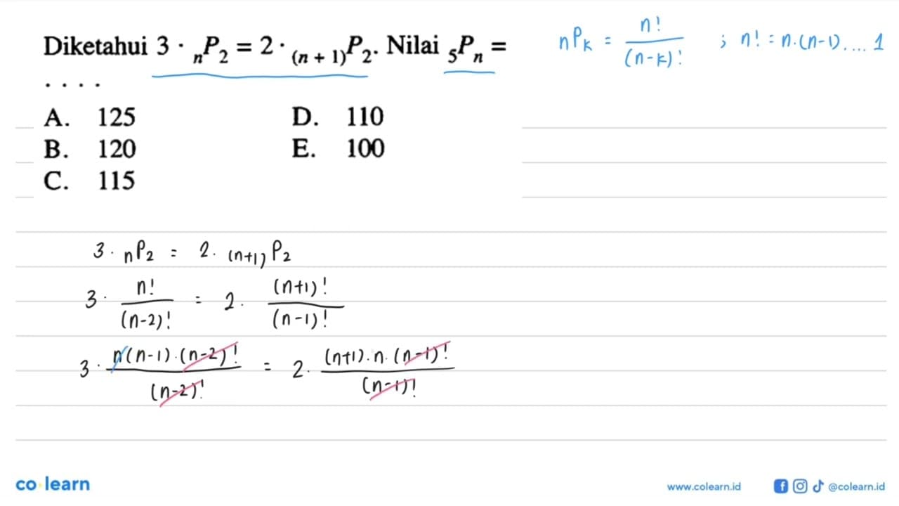 Diketahui 3.nP2=2.(n+1)P2. Nilai 5Pn=....