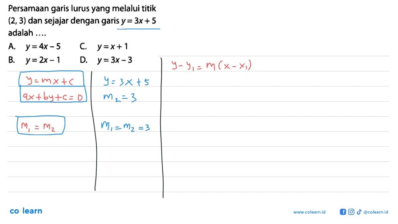 Persamaan garis lurus yang melalui titik (2, 3) dan sejajar