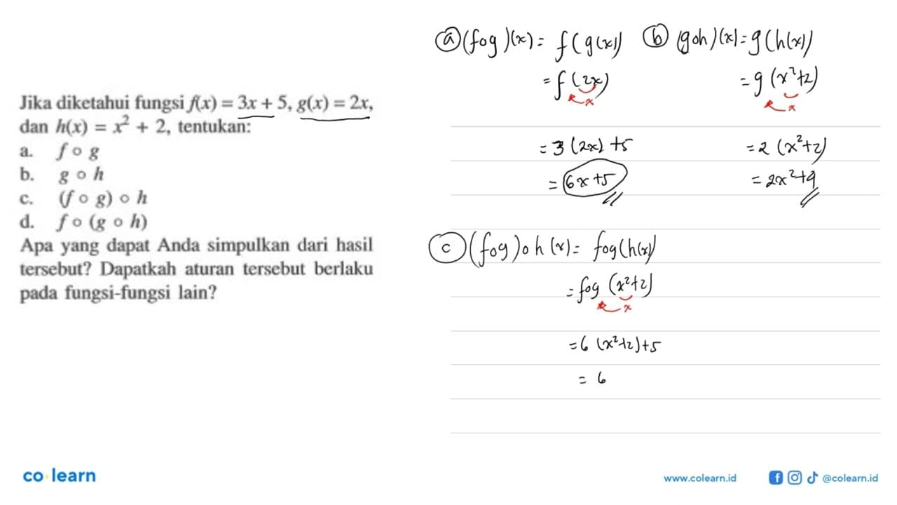 Jika diketahui fungsi f(x)=3x+5, g(x)=2x dan h(x)=x^2+2,