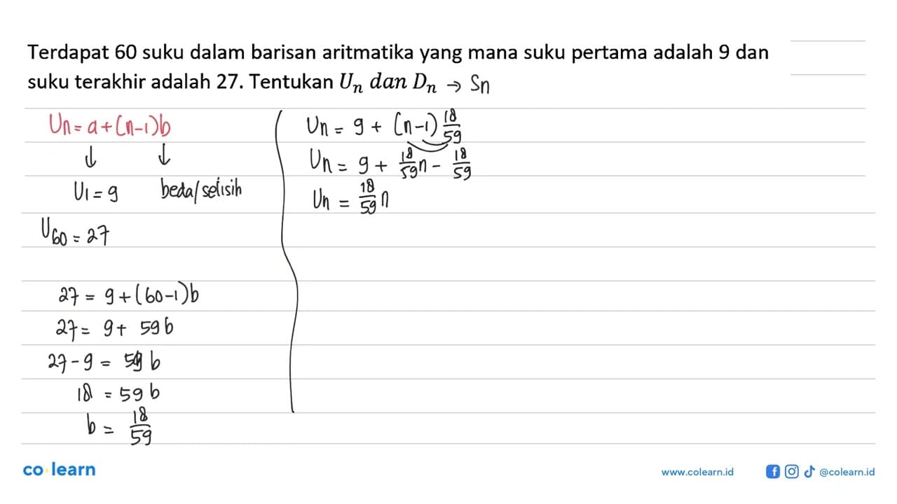 Terdapat 60 suku dalam barisan aritmatika yang mana suku