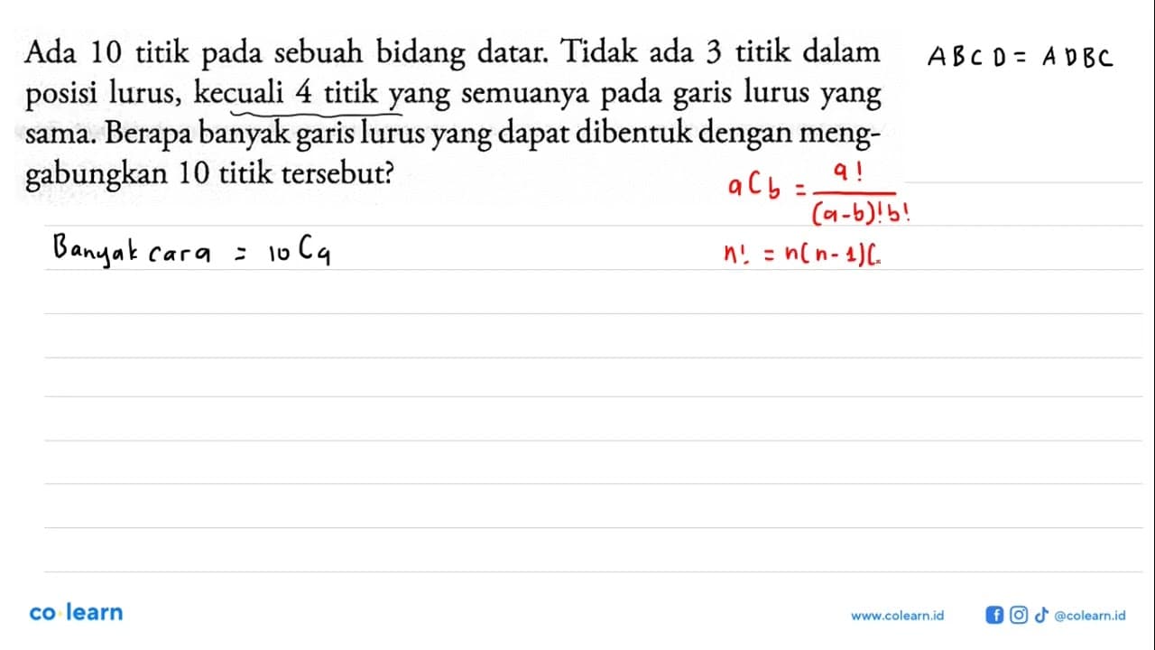 Ada 10 titik pada sebuah bidang datar. Tidak ada 3 titik