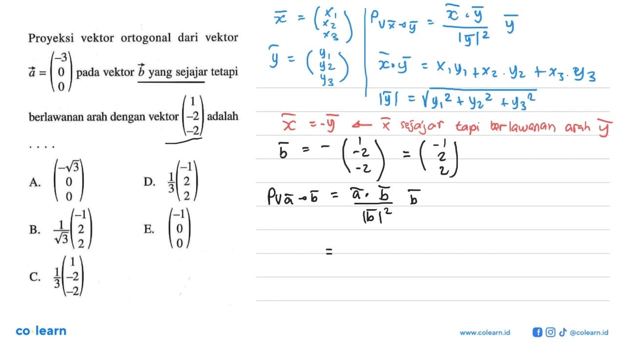 Proyeksi vektor ortogonal dari vektor a=(-3 0 0) pada