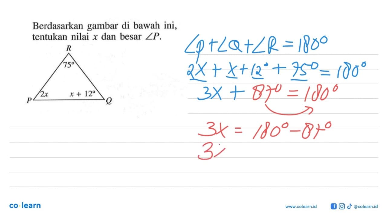 Berdasarkan gambar di bawah ini, tentukan nilai x dan besar