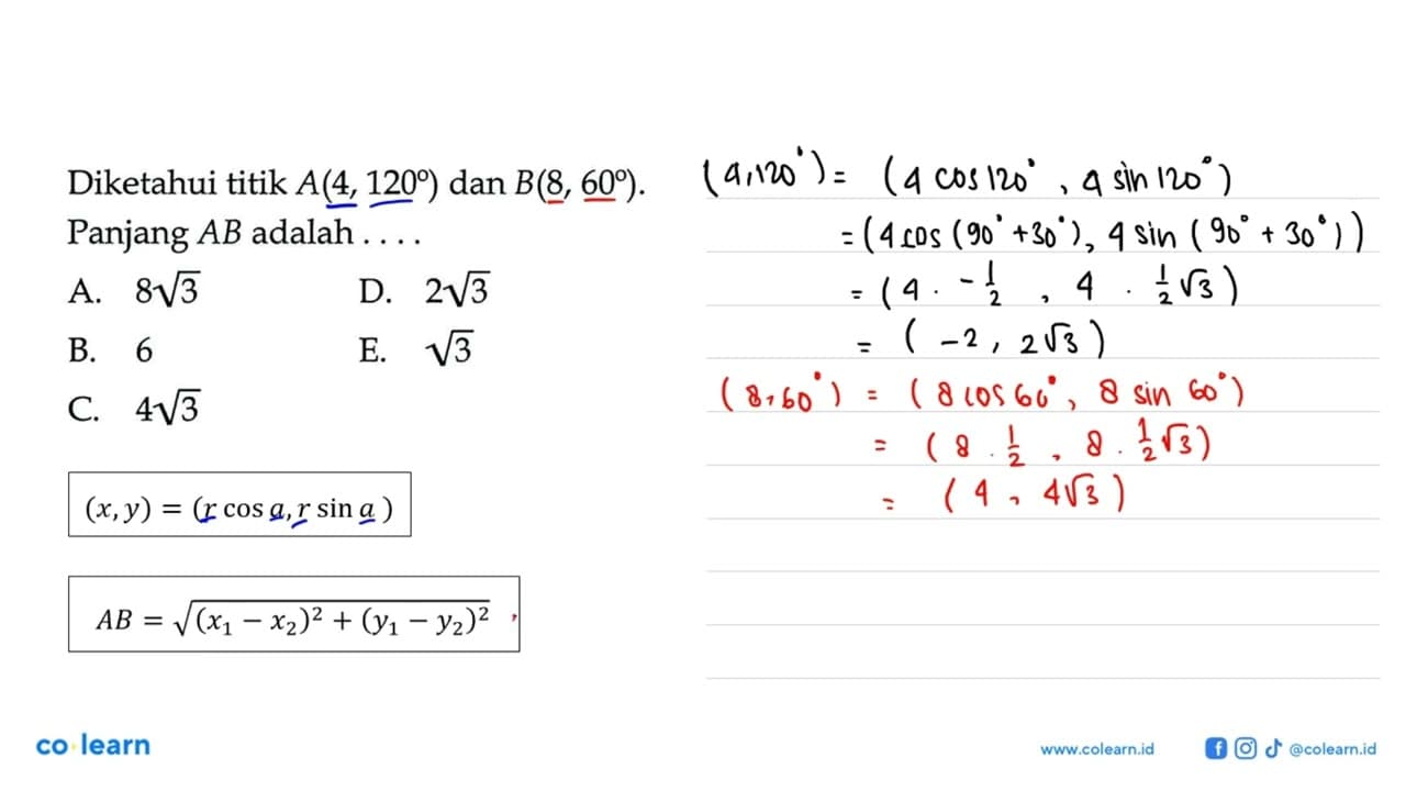 Diketahui titik A(4,120) dan B(8,60). Panjang AB adalah ...