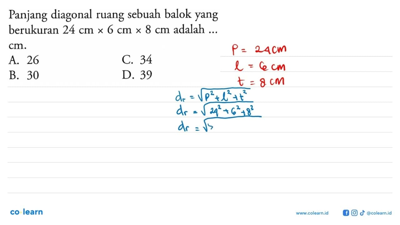 Panjang diagonal ruang sebuah balok yang berukuran 24 cm x