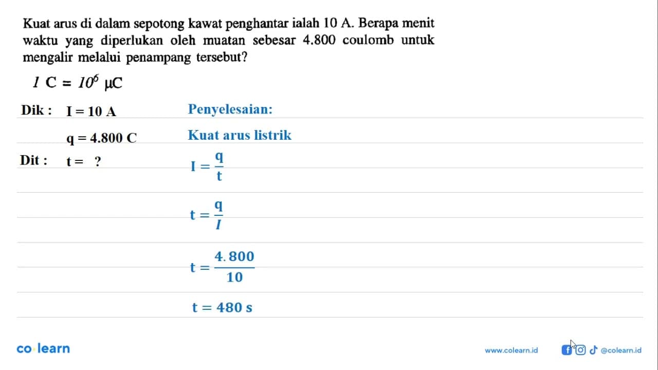 1 C=10^6 muCKuat arus di dalam sepotong kawat penghantar