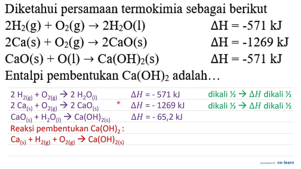 Diketahui persamaan termokimia sebagai berikut 2