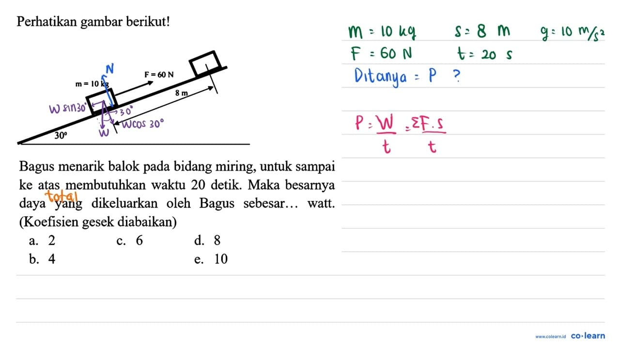 Perhatikan gambar berikut! Bagus menarik balok pada bidang