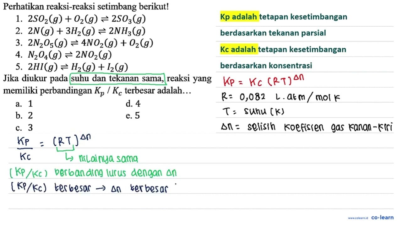 Perhatikan reaksi-reaksi setimbang berikut! 1. 2SO2 (g) +