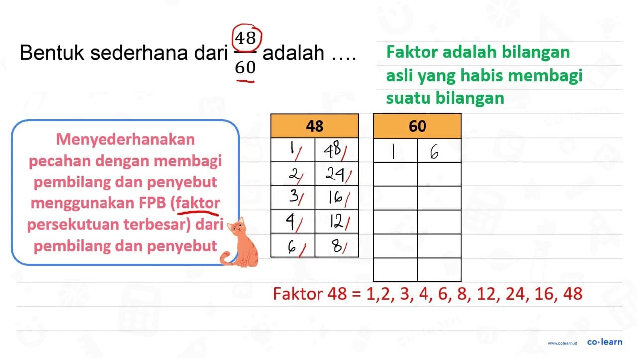 Bentuk sederhana dari (48)/(60) adalah ... .