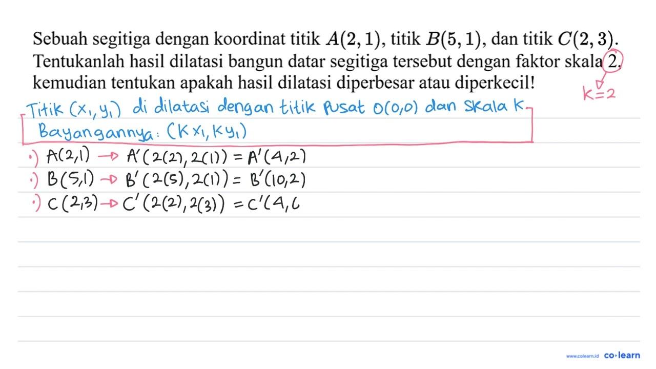 Sebuah segitiga dengan koordinat titik A(2,1) , titik