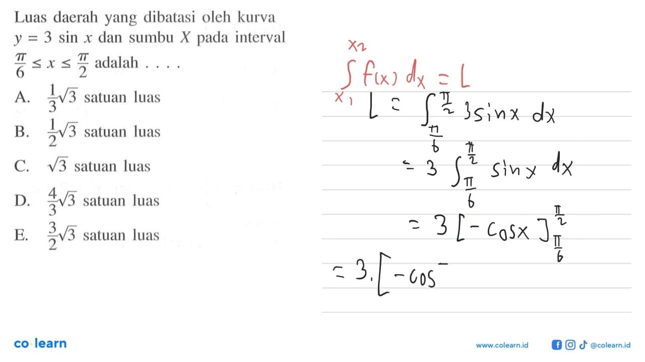 Luas daerah yang dibatasi oleh kurva y=3 sin x dan sumbu X