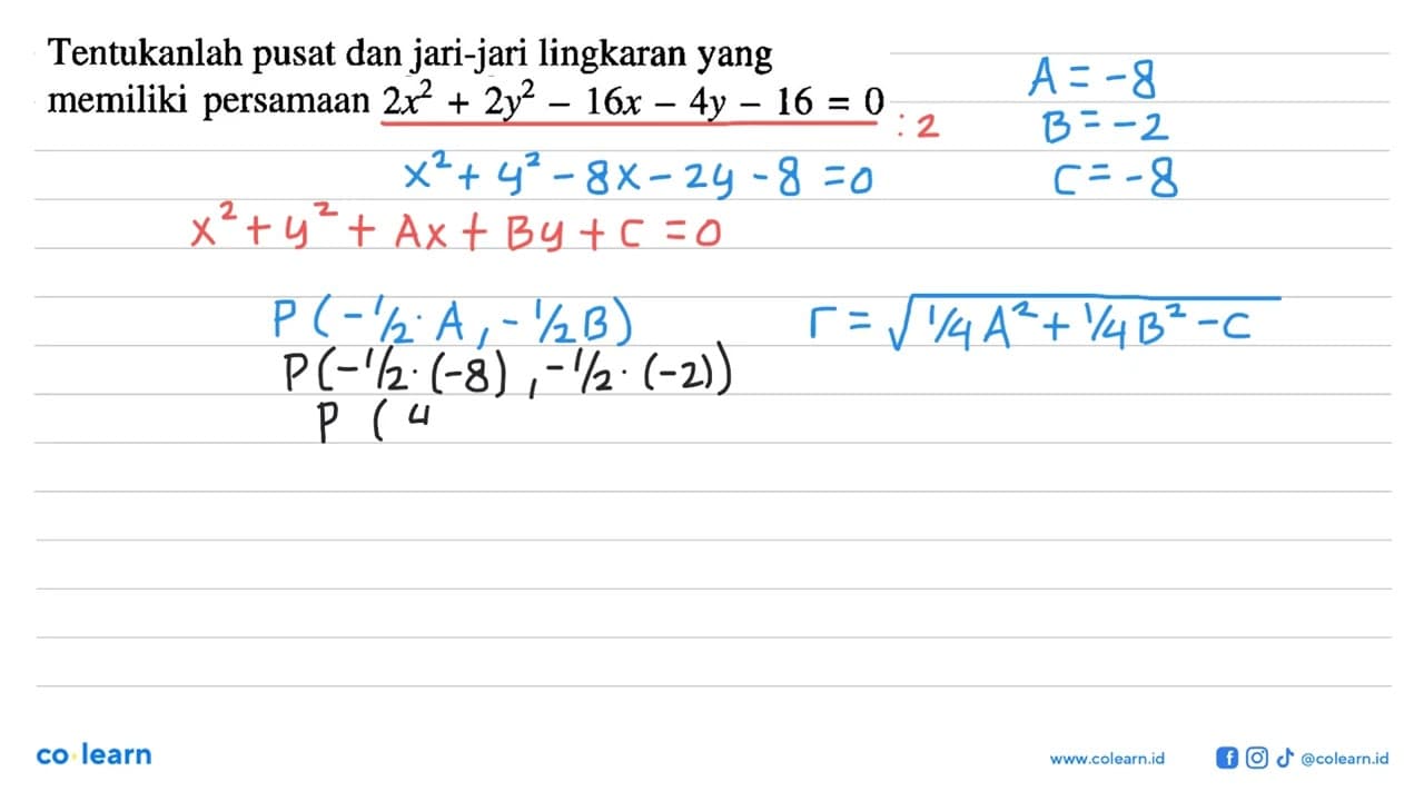 Tentukanlah pusat dan jari-jari lingkaran yang memiliki