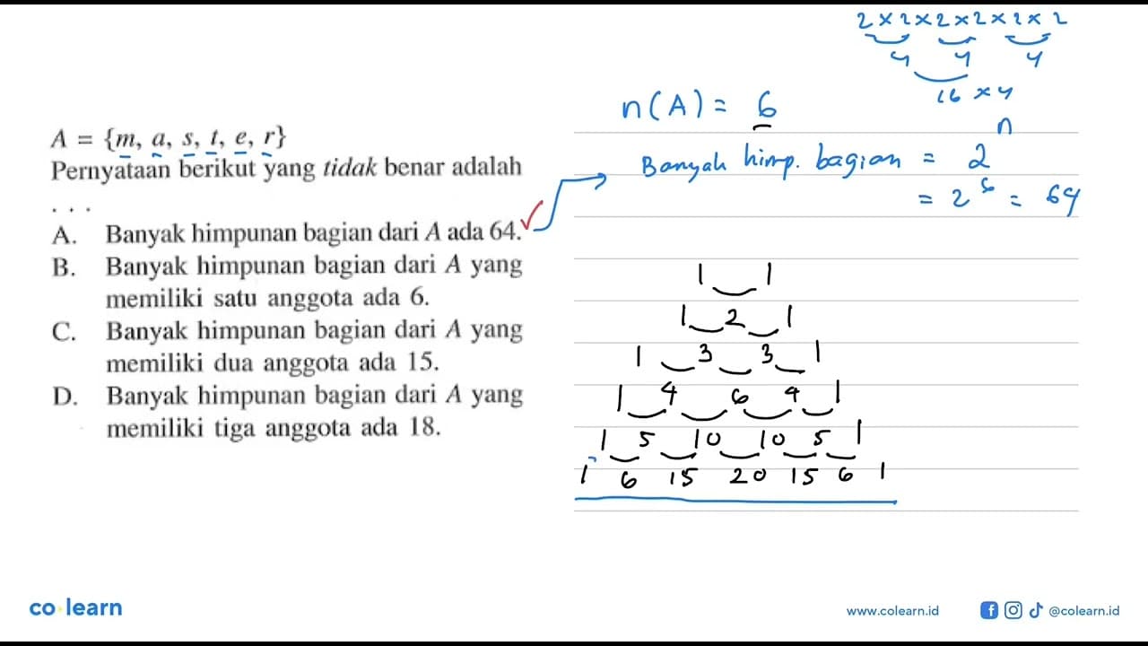 A = {m, a, s, t, e, r} Pernyataan berikut yang tidak benar