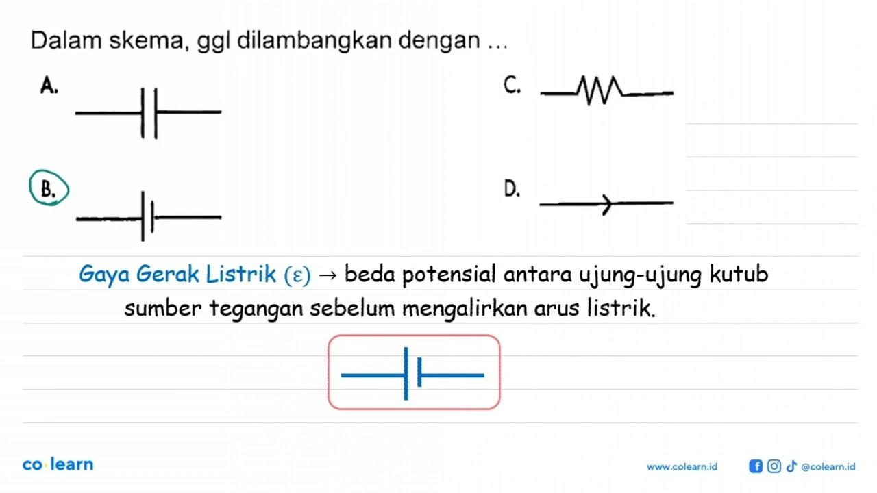 Dalam skema, ggl dilambangkan dengan...