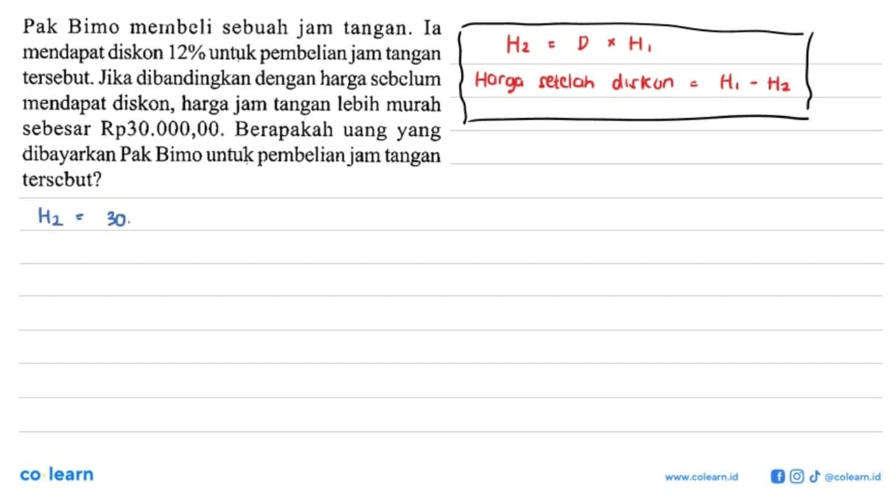 Pak Bimo membeli sebuah jam tangan. Ia mendapat diskon 12%