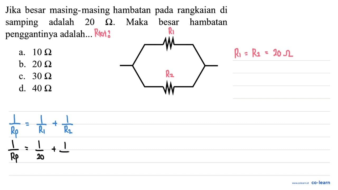 Jika besar masing-masing hambatan pada rangkaian di samping
