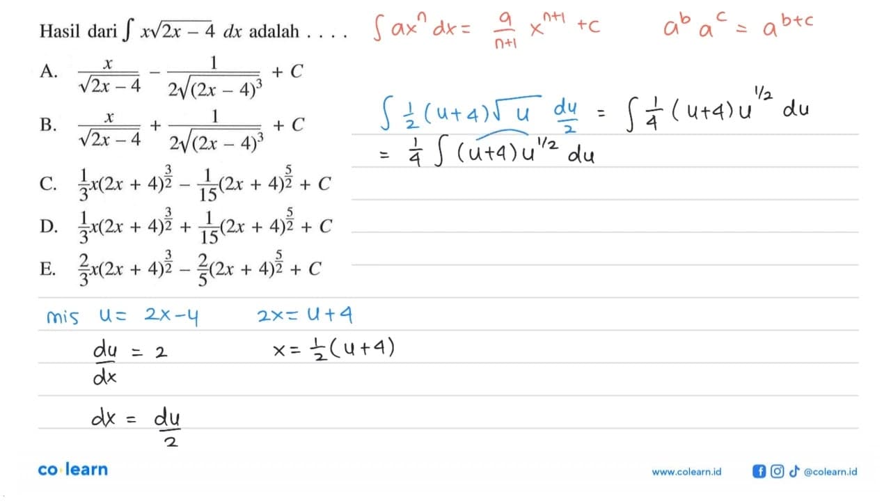 Hasil dari integral x akar(2x-4) dx adalah ....