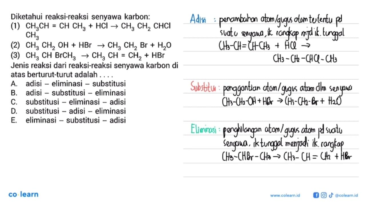 Diketahui reaksi-reaksi senyawa karbon:(1) CH3CH=CHCH3+HCl