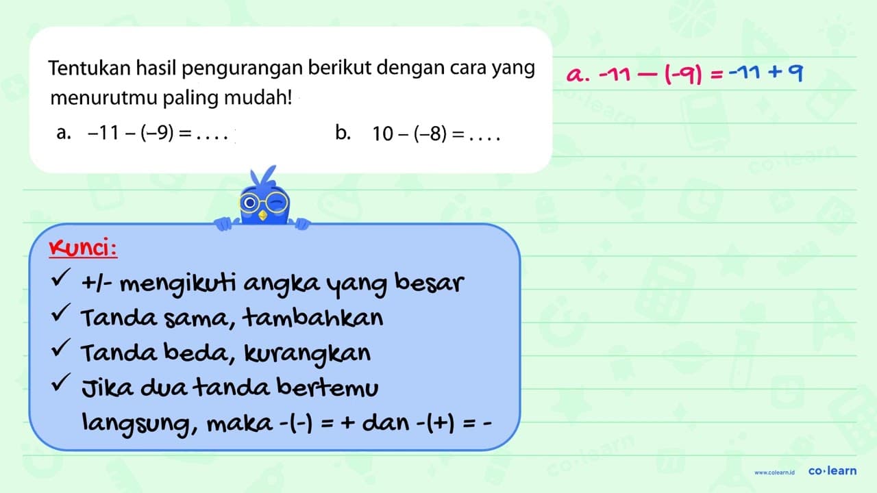 Tentukan hasil pengurangan berikut dengan cara yang