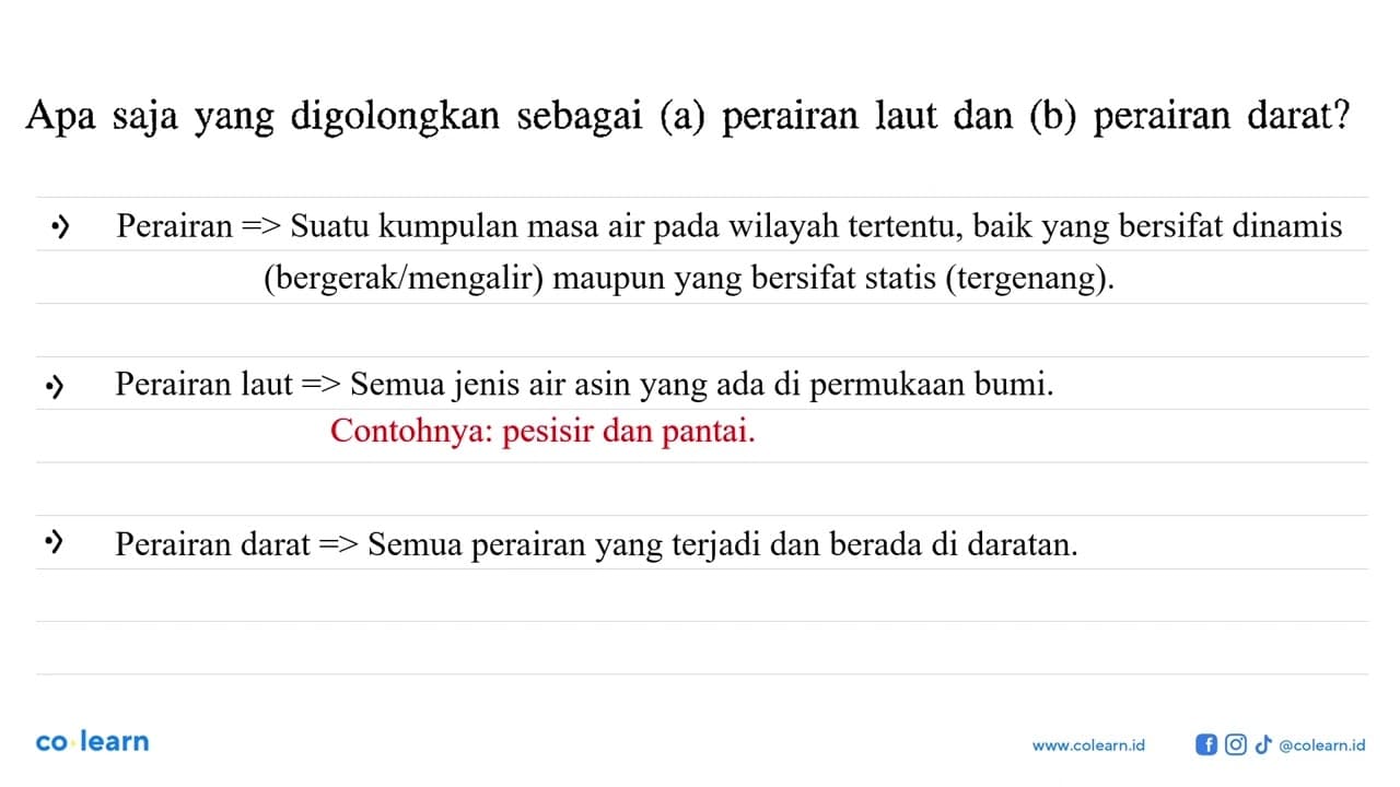 Apa saja yang digolongkan sebagai (a) perairan laut dan (b)