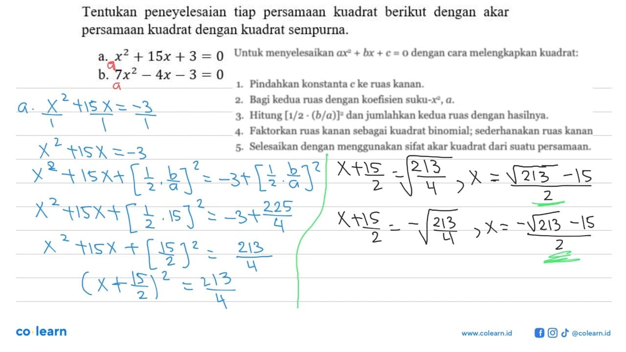 Tentukan penyelesaian tiap persamaan kuadrat berikut dengan