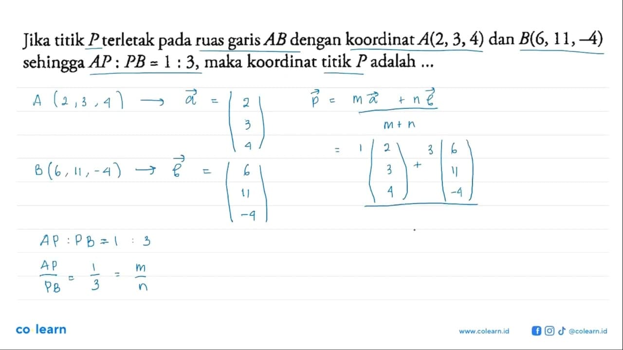 Jika titik P terletak pada ruas garis AB dengan koordinat