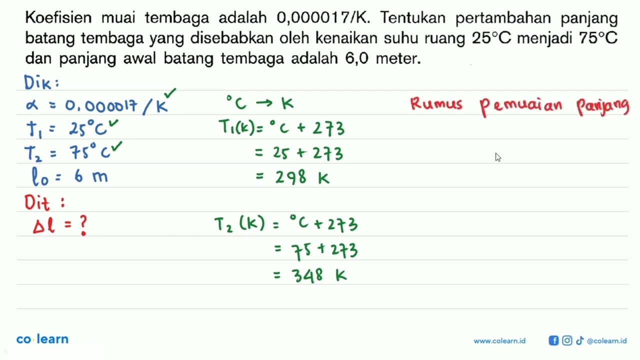 Koefisien muai tembaga adalah 0,000017/K. Tentukan