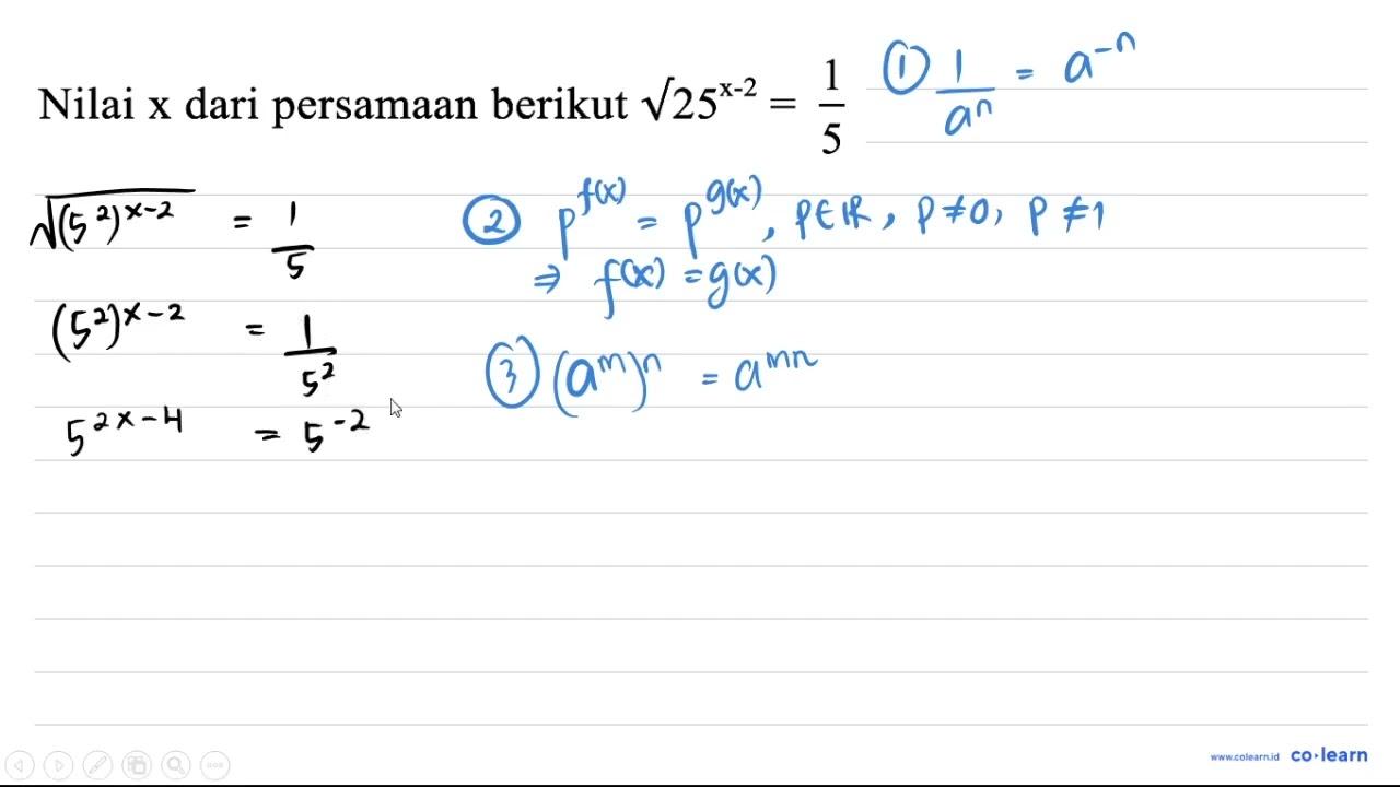 Nilai x dari persamaan berikut akar(25^(x-2))=(1)/(5)