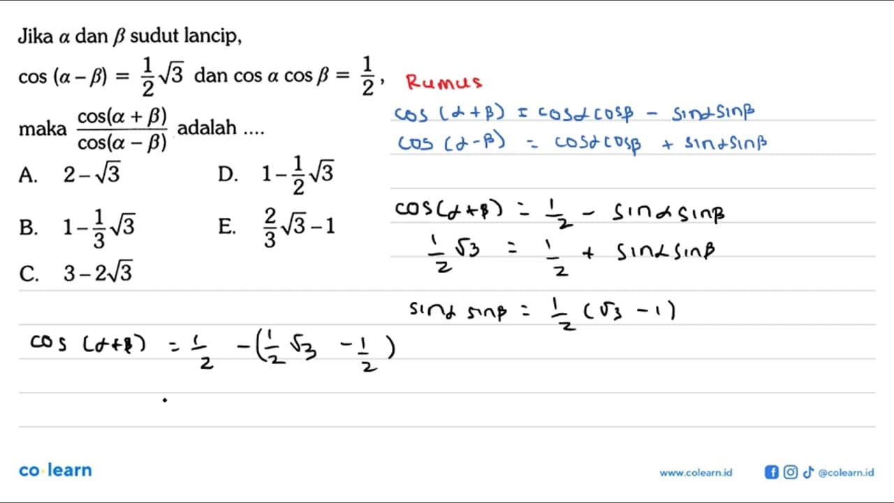 Jika alpha dan beta sudut lancip, cos(a-b)=1/2 akar(3) dan