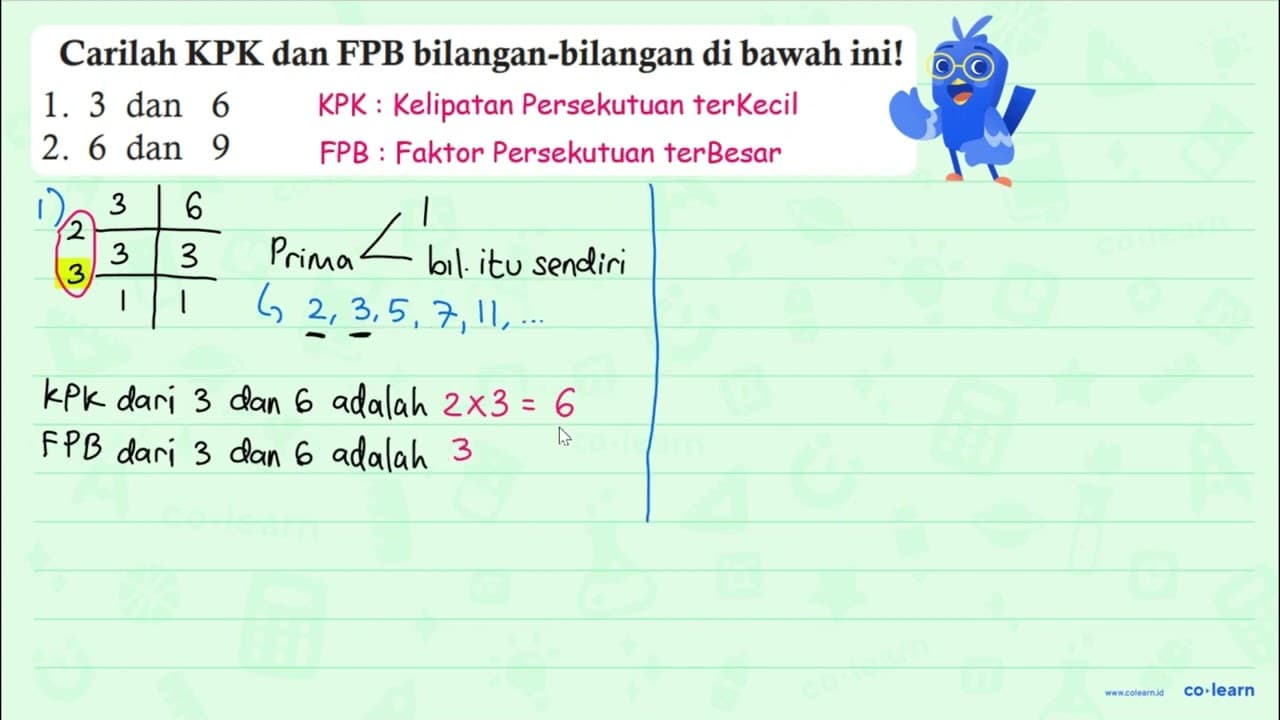 Carilah KPK dan FPB bilangan-bilangan di bawah ini! 1. 3