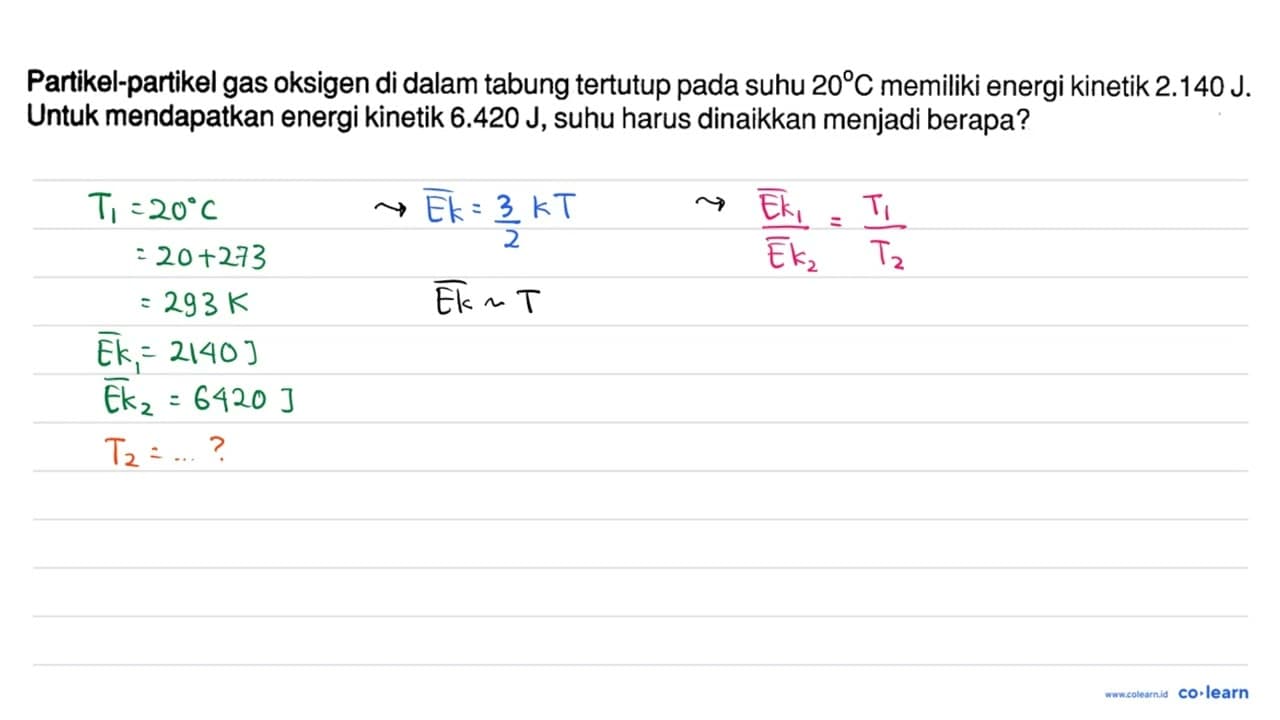 Partikel-partikel gas oksigen di dalam tabung tertutup pada