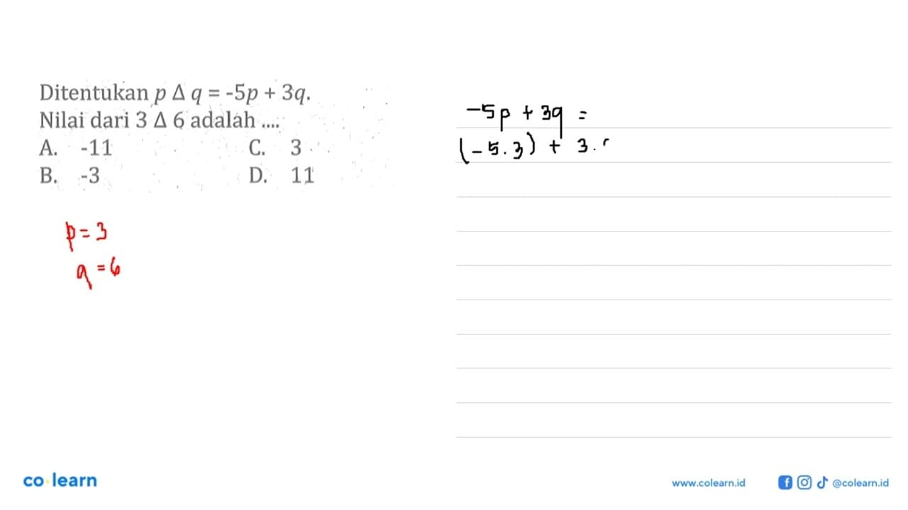 Ditentukan p delta q = -5p + 3q. Nilai dari 3 delta 6