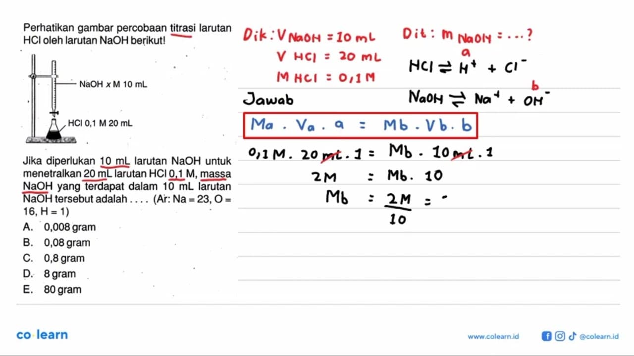 Perhatikan gambar percobaan titrasi larutan HCl oleh