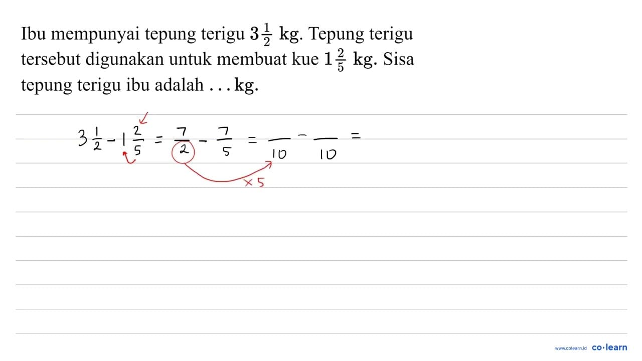 Ibu mempunyai tepung terigu 3 (1)/(2) kg . Tepung terigu