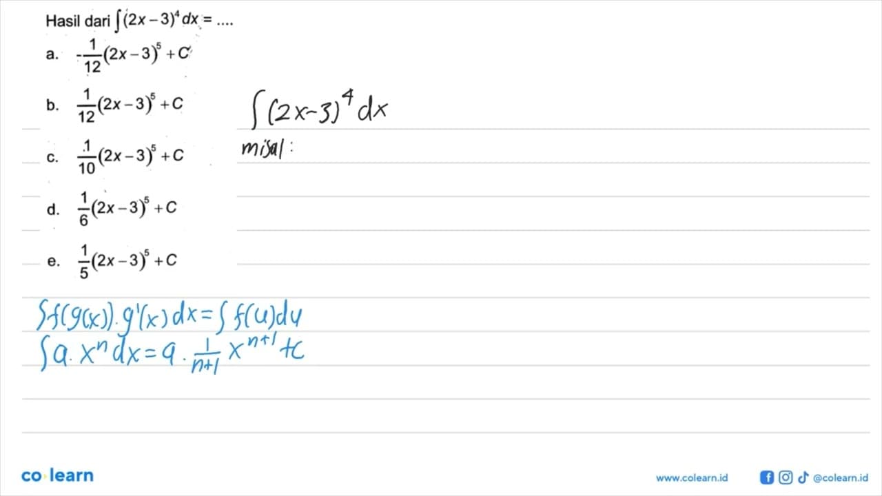 Hasil dari integral (2x-3)^4 dx=...