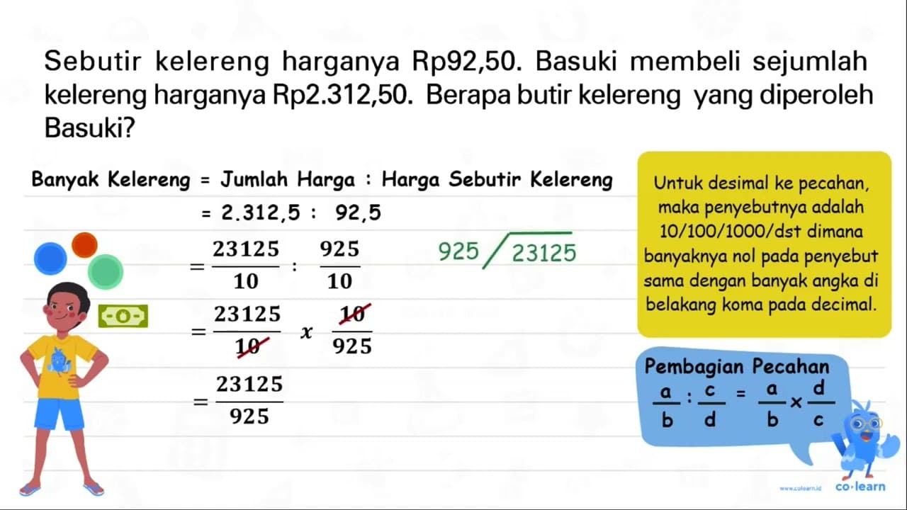 Sebutir kelereng harganya Rp92,50. Basuki membeli sejumlah