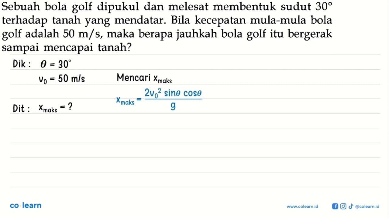 Sebuah bola golf dipukul dan melesat membentuk sudut 30